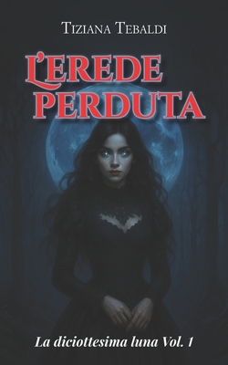 L'erede perduta