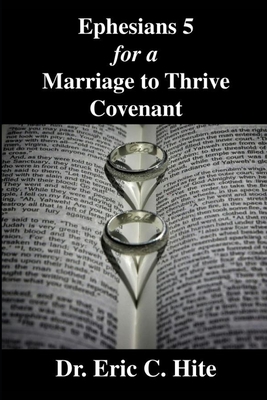 Ephesians 5 For A Marriage To Thrive Covenant