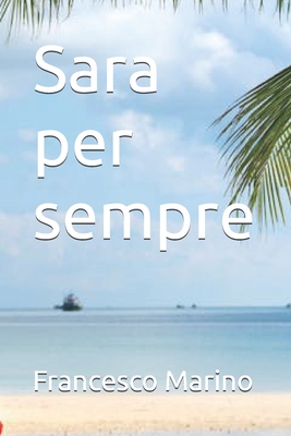 Sara per sempre