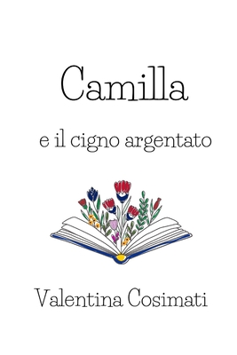 Camilla e il cigno argentato