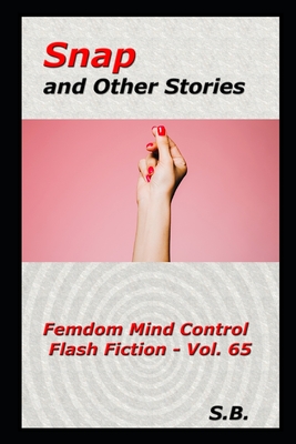 Snap and Other Stories
