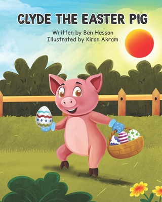 Clyde the Easter Pig