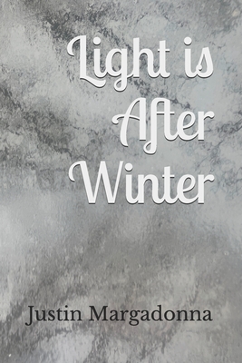 Light is After Winter