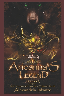 T.B.M.D: Arieannà's Legend
