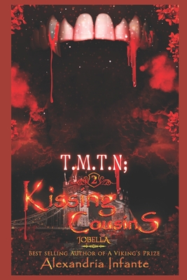 T.M.T.N: Kissing Cousins