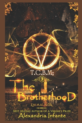 T.C.B.M Arvantes: The Brotherhood