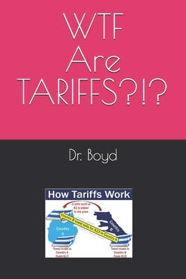 WTF Are TARIFFS?!?
