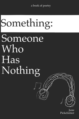 Something: Someone Who Has Nothing