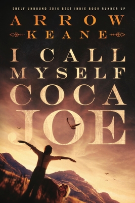 I Call Myself Coca Joe