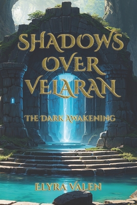 Shadows over Velaran: The Dark Awakening