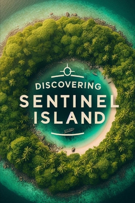 Discovering Sentinel Island