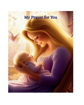 My Prayer for You