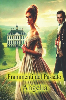 Frammenti del Passato