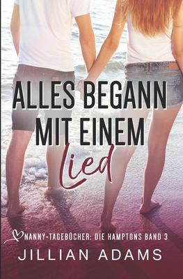 Alles begann mit einem Lied: Eine süße Young-Adult-Romanze