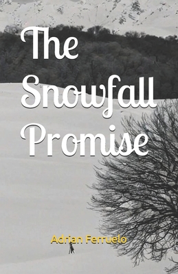 The Snowfall Promise