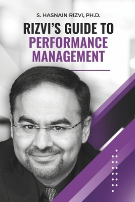 Rizvi_s Guide to Performance Management