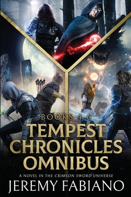 Tempest Chronicles Omnibus 2: Books 4 - 6 of the Tempest Chronicles