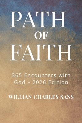 Path of Faith: 365 Days of Encounters with God
