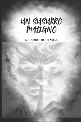 Un susurro maligno