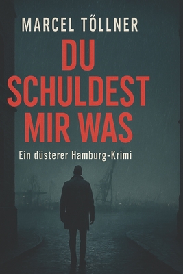 Du schuldest mir was