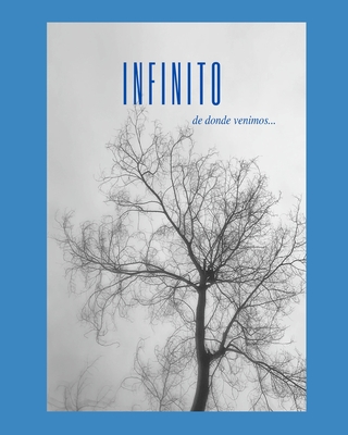 Infinito: ...de donde venimos