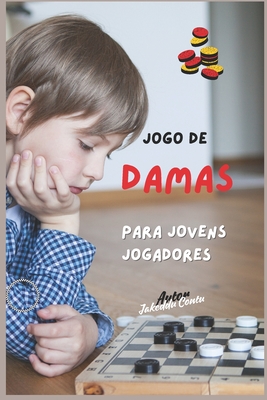 Jogo de Damas: Para Jovens Jogadores