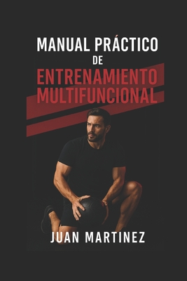 Manual Práctico de Entrenamiento Multifuncional