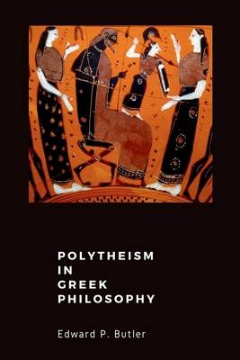 Polytheism in Greek Philosophy