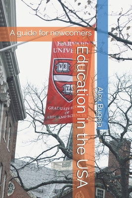 Education in the USA: A guide for newcomers
