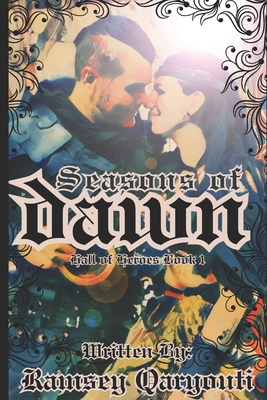 Seasons of Dawn: Hall of Heroes Book 1