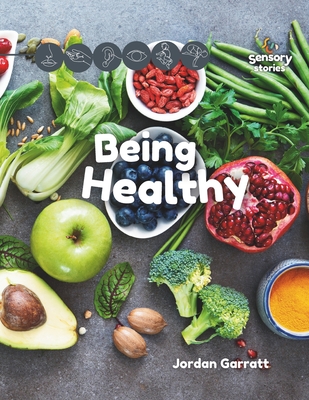 Being Healthy: A Sensory Story