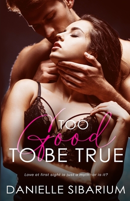 Too Good to be True