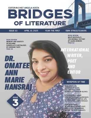 Bridges of Literature Magazine: Issue 03 - Omatee Ann-Marie Hansraj