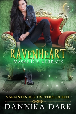 Ravenheart: Maske des Verrats