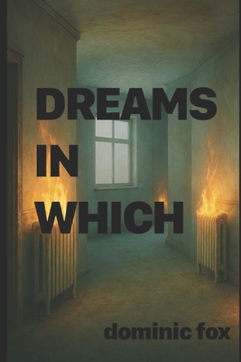 Dreams In Which