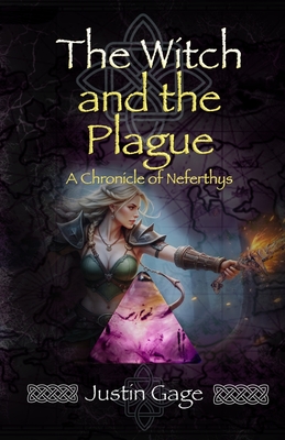 The Witch and the Plague: A Chronicle of Neferthys
