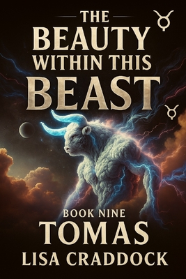 The Beauty Within This Beast: Book Nine- Tomas