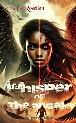 Whisper of the angels: The voice of silence