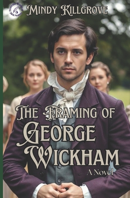 The Framing of George Wickham