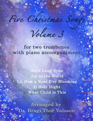 Five Christmas Songs for two Trombones - volume 3