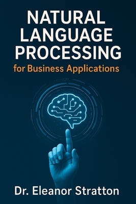 Natural Language Processing for Business Applications