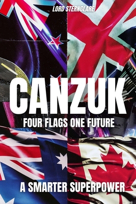 Canzuk: Four Flags, One Future