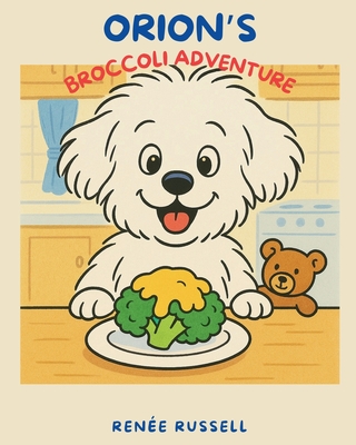 Orion's Broccoli Adventure