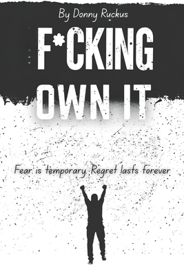 F*cking Own It
