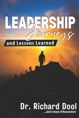 Leadership Journeys and Lessons Learned