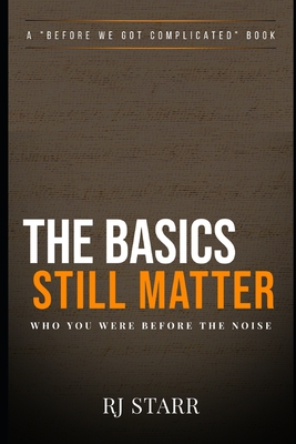 The Basics Still Matter