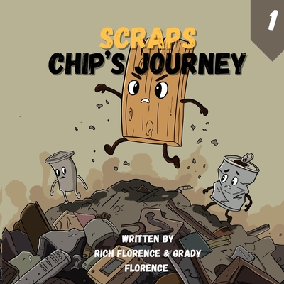 Scraps: Chip's Journey