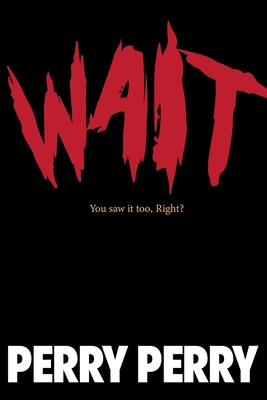 Wait 4 It