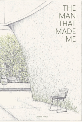 The Man That Made Me
