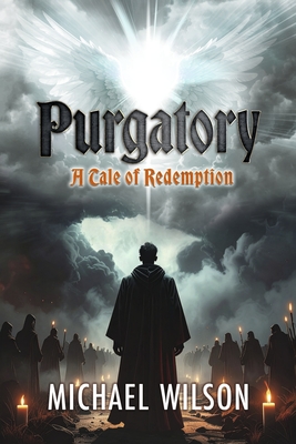 Purgatory: A Tale of Redemption